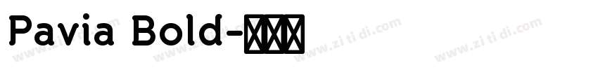 Pavia Bold字体转换